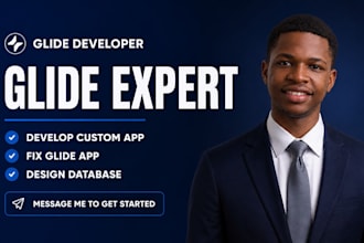 be your glide expert, glide developer, glide app, mobile app developer, glide