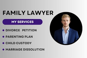 be your family law attorney for divorce, custody and child support cases