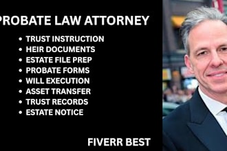 assist with probate paperwork, trust creation, wills, and estate correspondence
