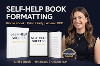 format your self help or personal development book for kindle and print