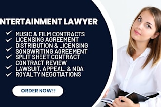 be your entertainment lawyer for contracts and legal advice