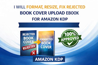 format resize fix rejected ebook cover upload ebook for amazon kdp ingramspark