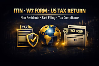 file itin application, w7 form, and US tax return for non residents