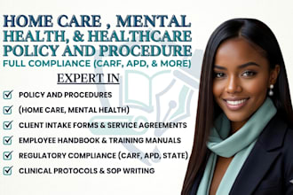 home care, mental health facility, healthcare, carf, apd policy and procedure