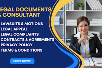 be your lawyer for lawsuits, motions, appeals, complaints, and tort law