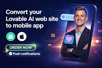convert your lovable ai web site to android and ios app with push notification
