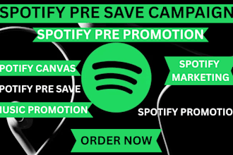 do spotify pre save campaign, spotify pre save and spotify pr promotion