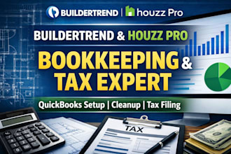 do buildertrend and houzz pro bookkeeping, quickbooks setup and tax filing