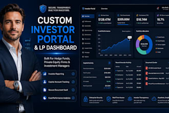 build custom investor portal lp dashboard for hedge fund or private equity firm