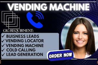 find high traffic vending machine location with cold calling and lead generation