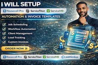 setup housecall pro servicetitan automation servicem8 jobnimbus invoice template