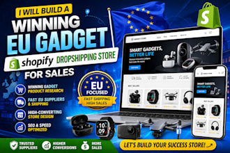 build a winning eu gadget shopify dropshipping store for sales