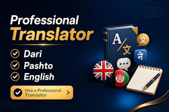 translate english, dari, and pashto  accurately