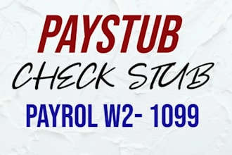 do paystub , adp pay stubs, payroll, check stub and w2 1099