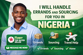 handle errands and source products for you in nigeria