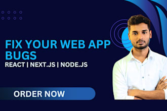 fix bugs in your react next js or node js web application