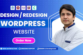 design, redesign, rebuild, and develop a responsive modern wordpress website