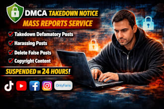 takedown harassing remove copyright mass reports facebook instagram youtube dmca
