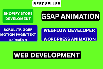 help shopify store redesign, scrolltrigger wordpress webflow gsap animation