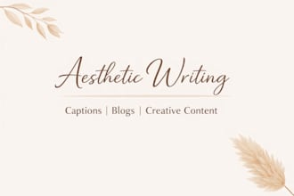 aesthetic captions, blogs ,creative content for your brand