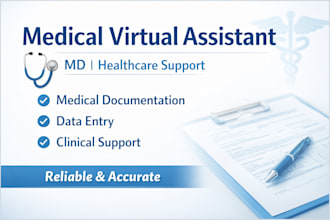 be your reliable medical virtual assistant and healthcare support