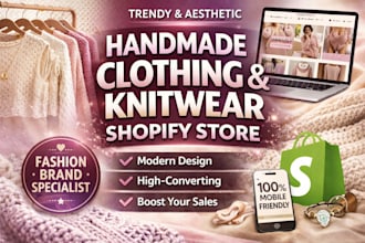 design a handmade clothing or knitwear shopify store fashion brand website