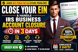 close your ein and handle irs business account closure in 3 days