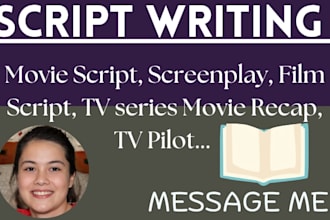 write movie script screenplay tv series screenwriter film script editor tv pilot
