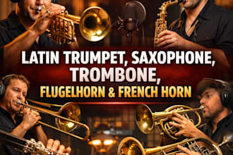 record professional latin trumpet, saxophone, trombone, flugelhorn,  french horn
