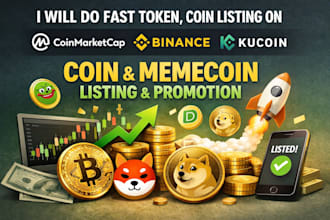 do fast token, coin listing on coinmarketcap binance kucoin memecoin promotion