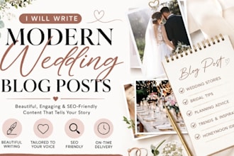 write modern bridal articles and high quality wedding blog posts