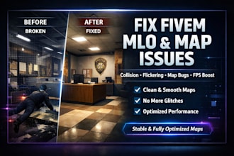 fix fivem maps, mlo bugs, collision issues, texture flickering, optimize fps