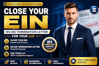 close your ein and prepare irs ein termination letter for your llc