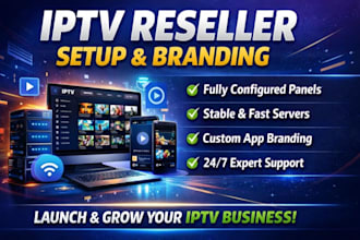 develop reseller panel, server setup, lion ott, strong 8k,trex,xui one,b1g,mega