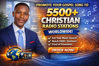 send your song to up to 5500 gospel christian radio stations
