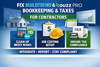 fix buildertrend, houzz pro bookkeeping and ensure tax compliance for contractor
