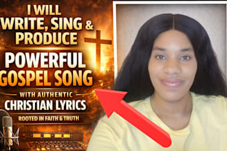 write,sing and produce a powerful gospel song