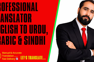 translate professionally english to urdu,arabic and sindhi