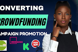 promote your crowdfunding campaign on gofundme kickstarter indiegogo campaign
