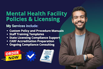 set up mental healthcare license,policy and procedure,carf