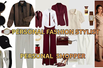 be your fashion stylist, personal stylist personal shopper fashion consultant