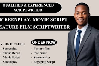 write a professional screenplay for your movie or feature film