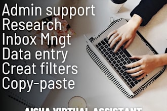 be your admin, research ,email management virtual assistant