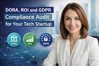 do dora, ROI and gdpr compliance audit for your tech startup