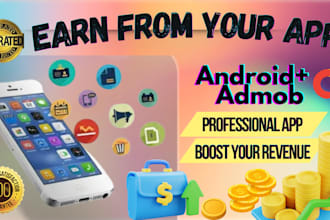 develop android app with admob ads firebase and high earning monetization