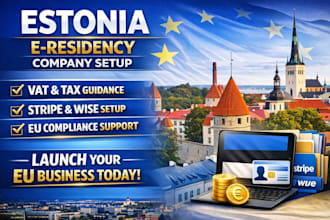 set up your estonia e residency company with vat, stripe and eu compliance