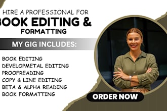 do book editing, book proofreading, line copy editing for manuscript formatting