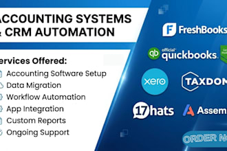 setup and automate freshbooks, quickbooks, xero, taxdome, 17hats, assembly crm