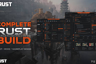 build and customize a complete rust server with plugins, mods and gameplay setup