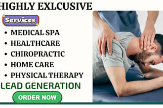 generate chiropractic leads home care elderly care medical spa healthcare leads